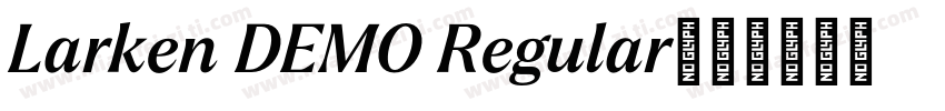 Larken DEMO Regular字体转换